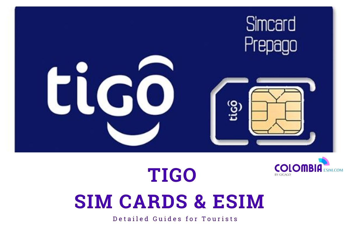 Best Tigo Colombia SIM Cards: The 2024 Guide for Tourists