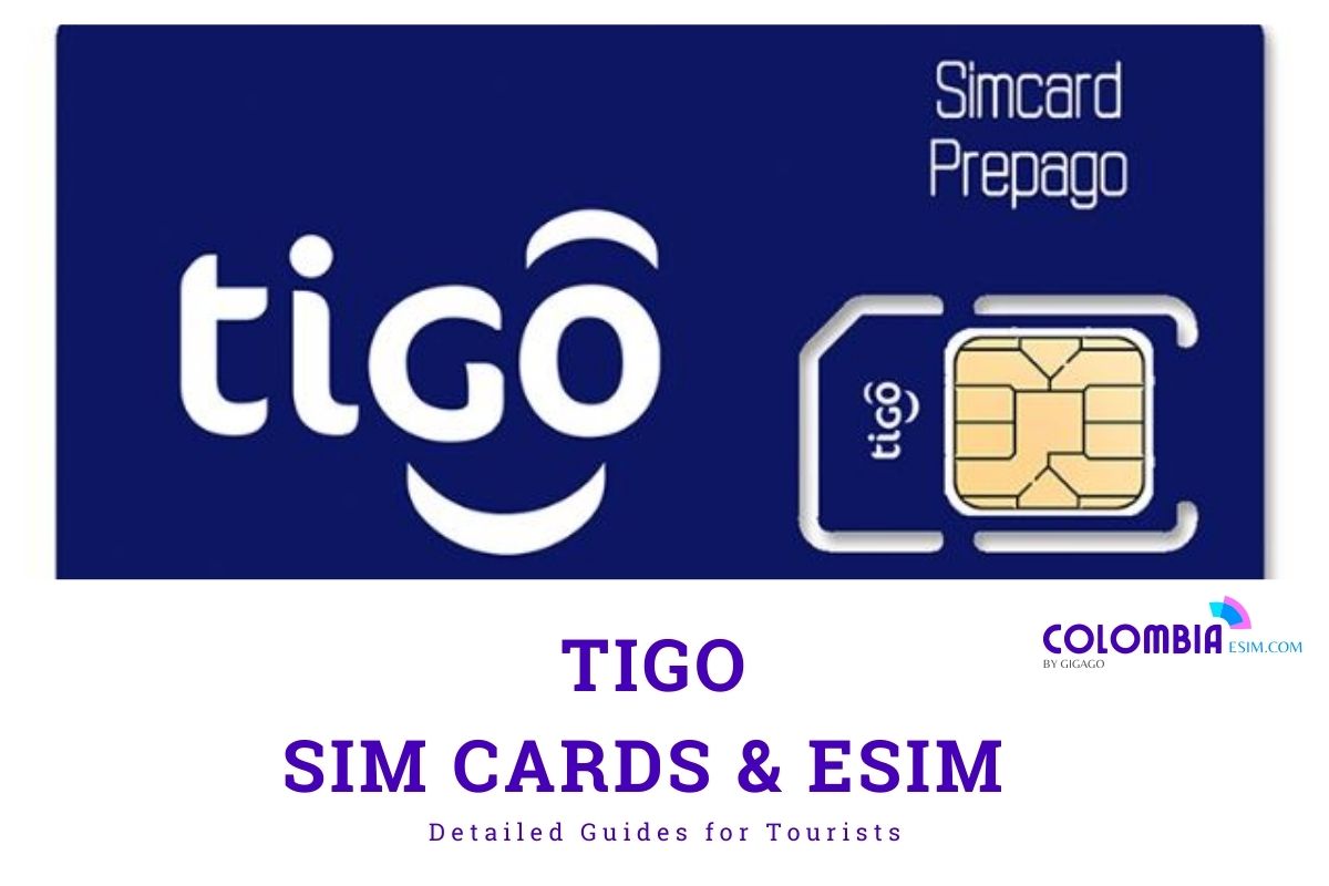 Best Tigo Colombia SIM Cards The 2024 Guide for Tourists